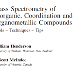 Mass Spectrometry of Inorganic, Coordination and Organometallic Compounds